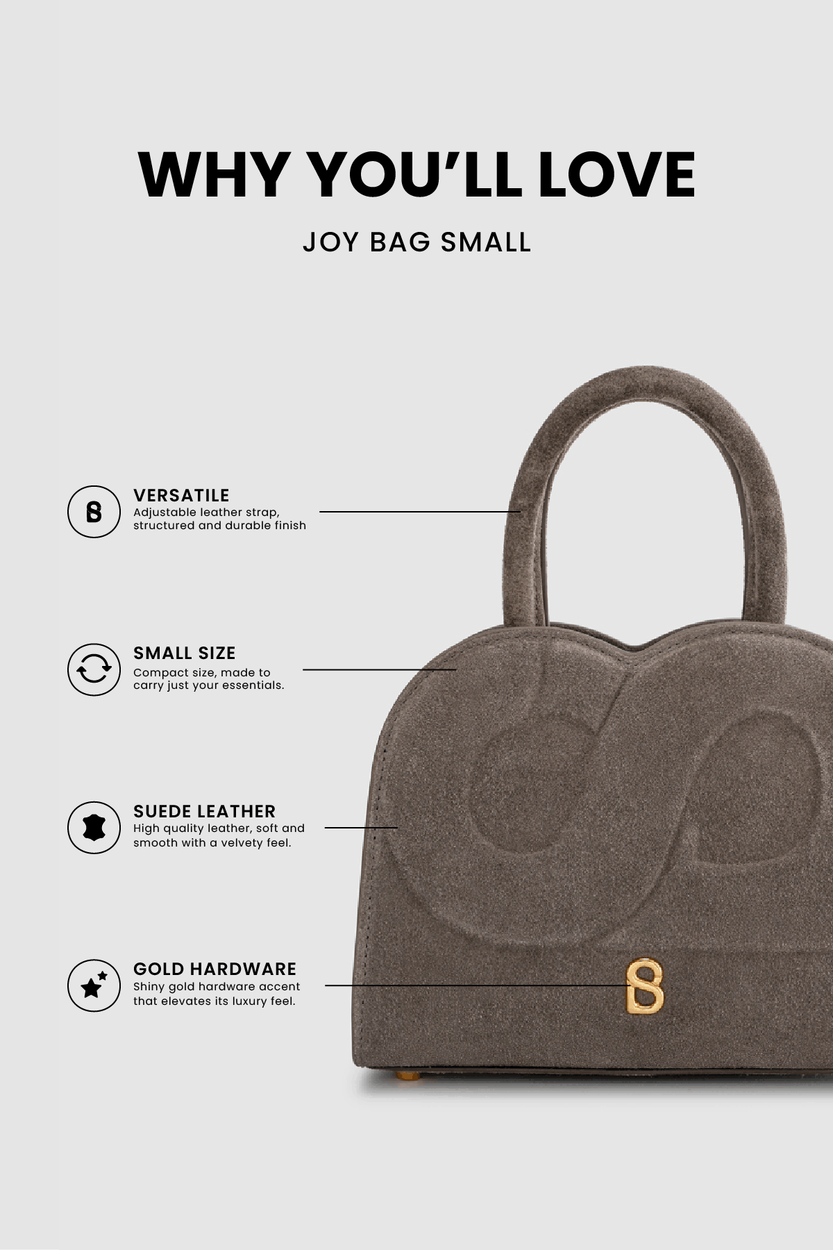 Joy Bag Small - Suede Leather - Taupe